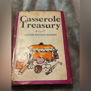 Casserole Treasury By Lousene Rousseau Brunnerz, 1964, HC Vintage Cookbook